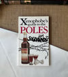 The Xenophobe's Guide To The Poles