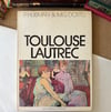 Toulouse Lautrec - P. Huisman & M.G. Dortu