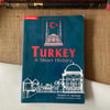 Turkey: A Short History