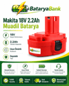BataryaBank Makita 18V 2.2Ah 2200mAh Ni-Cd Muadil Matkap Bataryası
