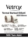 VETROX 1.KALİTE TERMAL BARKOD ETİKETİ 80x100mm 500 Adet-TAM ADET