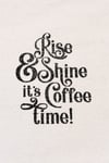 Rise & Shine It's Coffee Time Tote Bag – Bez Omuz Çantası Kahve Temalı