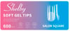 SHELBY SOFT JEL TİPS 600 LÜ PAKET - SALON SQUARE