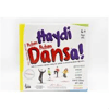 HAYDİ DANSA AİLE OYUNU