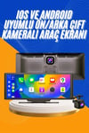 Android ve İOS Uyumlu Ön Arka Çift Kameralı Araç Ekranı Dokunmatik CarPlay
