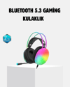 Kablosuz  Kulaklık RGB Aydınlatmalı Bluetooth 5.3 Uzun Pil Ömürlü