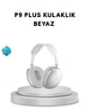 P9 Pro Plus Bluetooth Kulak Üstü Kulaklık –Gürültü Engelleme ve 5 Saat Dinleme Süresi