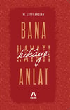 Bana hikaye anlat