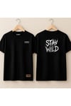 Stay Wild Yazılı Erkek %100 Pamuk Tişört - HUBERY