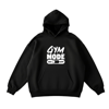 Gym Mode On/Off Baskılı Siyah Kapüşonlu Sweatshirt - Unisex Oversize Fitness Spor Salonu İçin Hoodie