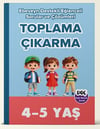 4-5 Yaş Ebeveyn Destekli Toplama - Çıkarma Tamamı Çözümlü Soru ve Çözümleri