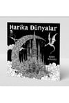 Harika Dünyalar Yetişkinler Için Boyama Kitabı