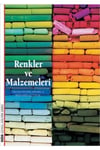 Renkler Ve Malzemeleri