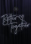 Better Together Neon