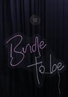 Bride to be Neon