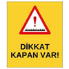 Kapan Var Sticker EtiketUY-STC-1621-30Kapan Var Sticker Yapışkanlı Etiket