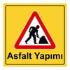 Asfalt Yapımı Yolda Çalışma Var Levhası 90x90 cm