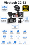Vivatech CC-33 3 Kameralı Araç İçi Kamera - 3MP 1080P Full HD Ön + İç + Arka Eşzamanlı Kayıt, G-Sensör Geniş Açı
