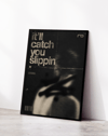 Catch You Slippin by Rana Aksu