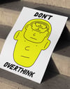 Don't Overthink Modern Duvar Tablosu - Sarı Minimal Figüratif Poster