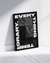 Everything Is Temporary Modern Duvar Tablosu – Siyah Beyaz Tipografik Abstract Poster