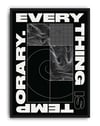 Everything Is Temporary Modern Duvar Tablosu – Siyah Beyaz Tipografik Abstract Poster