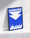 Existential Blue Modern Duvar Tablosu – Mavi Tipografik Grafik Poster
