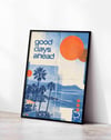 Good Days Ahead by Rana Aksu