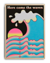 Here Come The Waves Modern Duvar Tablosu – Retro Dalga ve Gün Batımı Poster