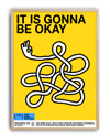 It Is Gonna Be Okay by Anna Matevosian