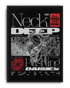 Neck Deep Pushing Daisies Duvar Tablosu – Siyah Beyaz Grunge Poster