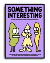 Something Interesting by Anna Matevosian