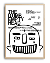 The Dumb Empty Head by Anna Matevosian