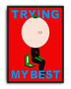 Trying My Best Modern Duvar Tablosu - Kırmızı Mavi Figüratif Poster