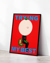 Trying My Best Modern Duvar Tablosu - Kırmızı Mavi Figüratif Poster