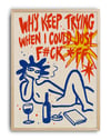 Why Keep Trying by Rana Aksu