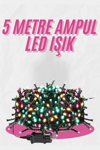 5 Metre Ampul LED Işık Renkli RGB Çok Renkli Led Aydınlatma