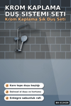 Krom Kaplama 25 mm Duş Sistemi Seti - Ayarlanabilir Tepe ve El Duşu, Sabunluk Hediyeli BX-313429