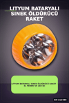 Lityum Bataryalı Sinek Öldürücü Raket - El Feneri ve LED Işıklı, 1 Adet BX-313486
