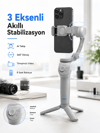 Profesyonel Telefon Gimbal Stabilizer 3 Eksen Sabitleme Çoklu Çekim Modları Uzun Pil Ömürlü Taşınabilir Tasarım