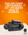 WiFi Destekli Araç Kamerası – 3 inç Ekran, 1080P Ön ve 720P İç Kamera