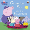 Hamleys Peppa Pig Grandpa Pig At The Playground