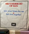 Brotherhood Of Man - Save Your Kisses For Me / Let's Love Together (1976 Eurovision 1.si Kent Plak 45'lik)