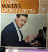 Chopin: Waltzes (Complete) - György Cziffra - LP Plak (Philips, A 02266 L)