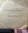 Dollar - Give Me Back My Heart / Pink And Blue (7