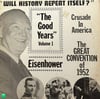 Eisenhower - The Good Years Vol 1: The Great Convention of 1952 LP (Tarihi Kayıt)