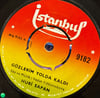 Huri Sapan - Gözlerim Yolda Kaldı / Şimdimi Aşkımın Farkına Vardın (45'lik Plak)