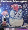 Hurvíneks Schneemann - Spejbl ve Hurvínek - Masal Plak (LP)