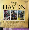 Joseph Haydn - Five Divertimenti - Hungaroton Vinyl LP (SLPX 11719)