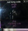 Nat King Cole - Nat King Cole Sings With The Nat King Cole Trio (LP, Compilation)